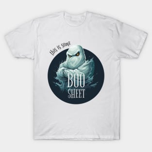 this is some boo sheet T-Shirt